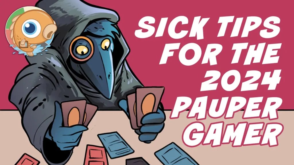 Dicas doentias para o Pauper Gamer de 2024 – Card Game