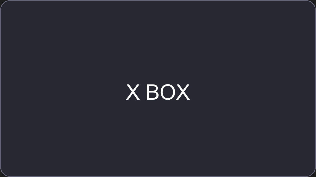 X Box