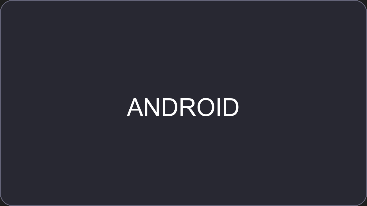 ANDROID