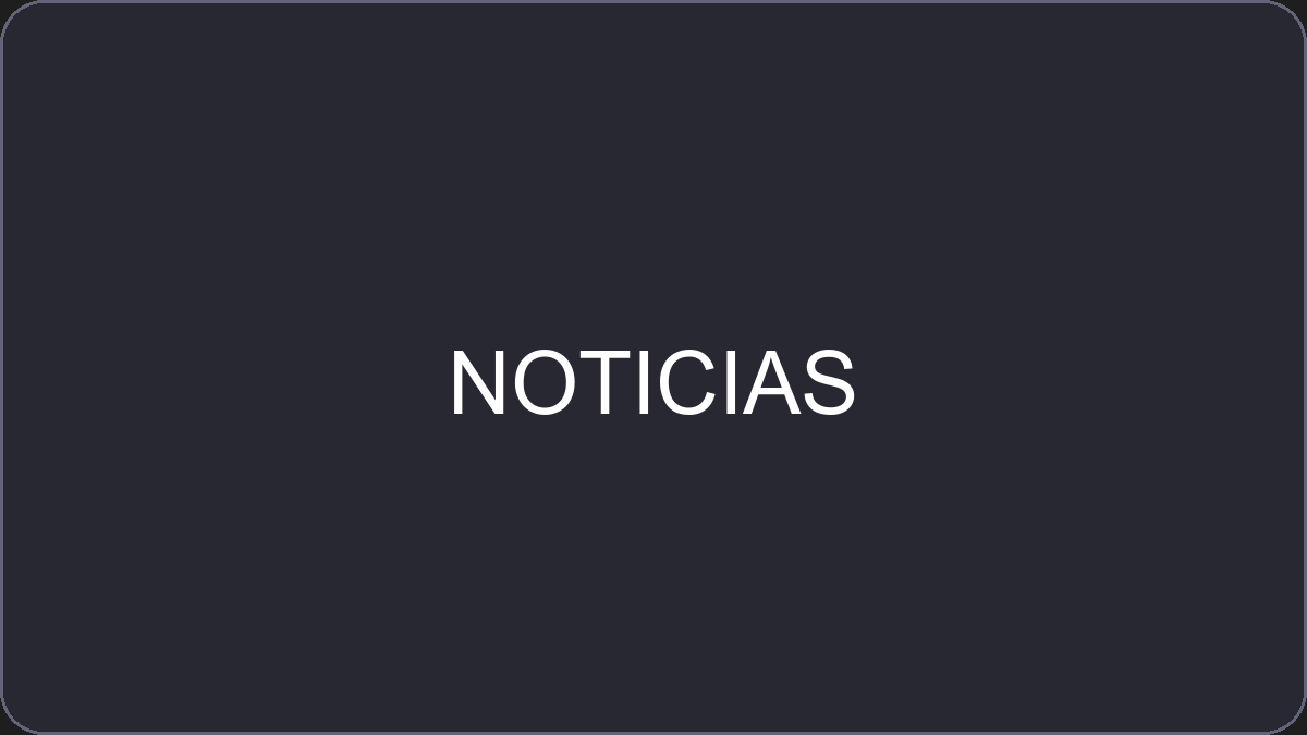 NOTICIAS