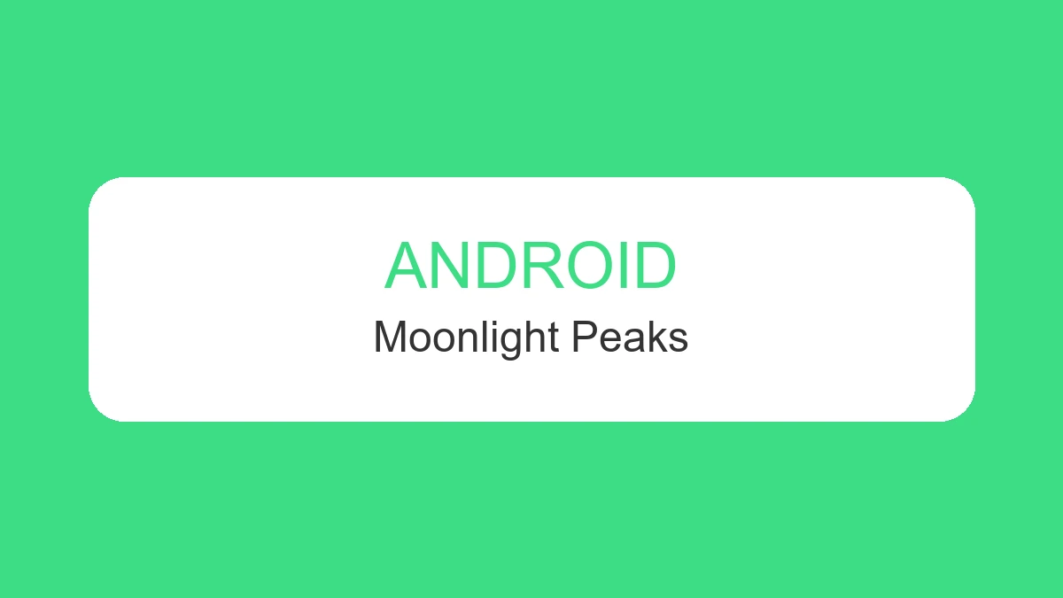 Badge Android - Moonlight Peaks