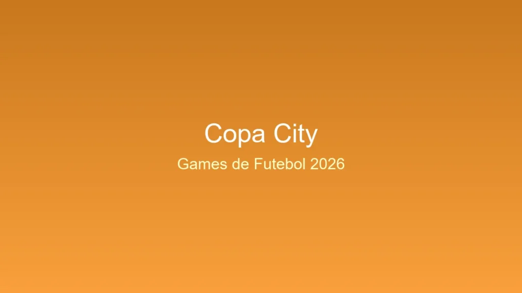 Copa city: o simulador de organização de eventos que revolucionou os games de futebol