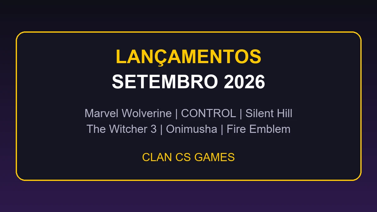 Badge Lançamentos Games - Clan CS Games - Setembro 2026
